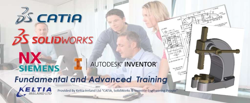 CATIA / SolidWorks and AutoDesk Inventor training from Keltia Ireland