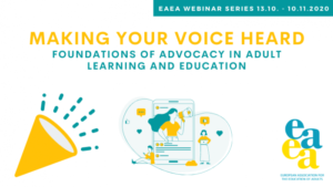 Making Your Voice Heard: Foundations of Advocacy in Adult learning and Education