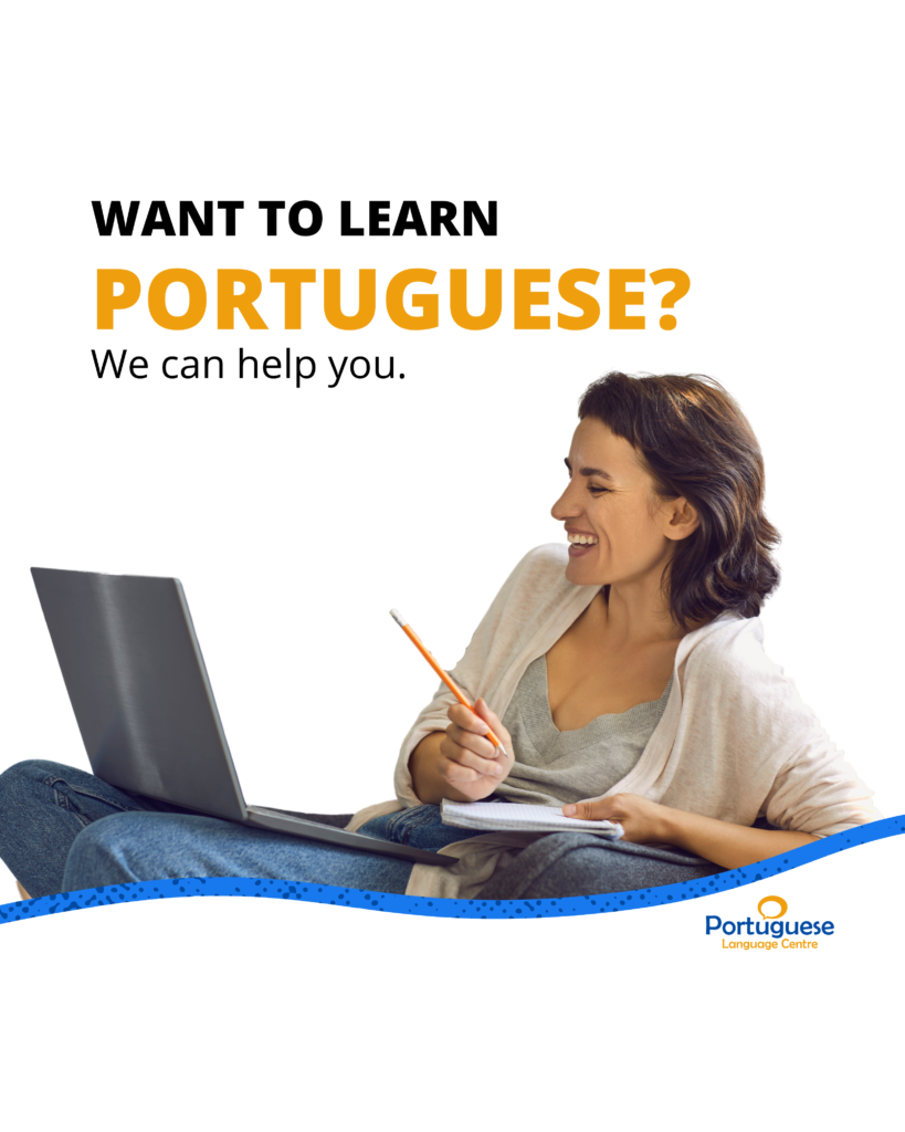 Learn Portuguese at the Portuguese Language Centre