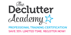 Save 33% for a Limited-time Only on The Declutter Academy Professional Certified Training