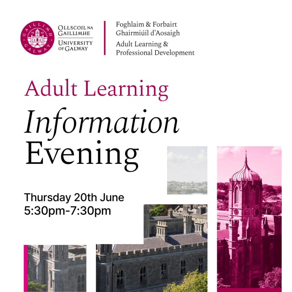 Adult Learning Information Evening 2024 at University of Galway