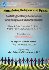 Public seminar ‘Reimagining Religion and Peace: Resisting Military Occupation and Religious Fundamentalism’